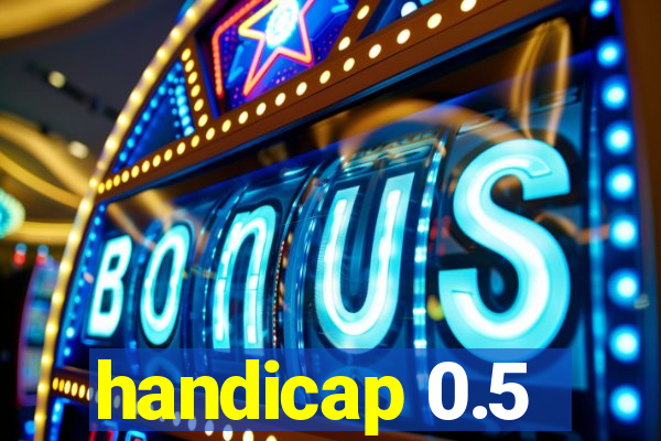 handicap 0.5-1